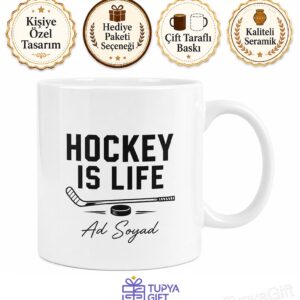 Hockey Is Life Yazılı Hokey Hayattır Diyenlere İngilizce Kupa Bardak Hediye