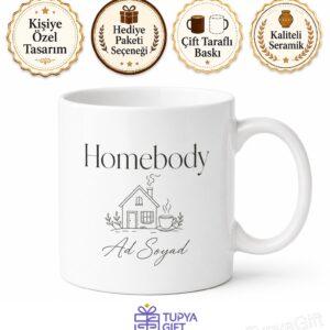 Homebody Yazılı Ev Kuşu İngilizce Kahve Kupası Porselen Kupa Bardak Hediye