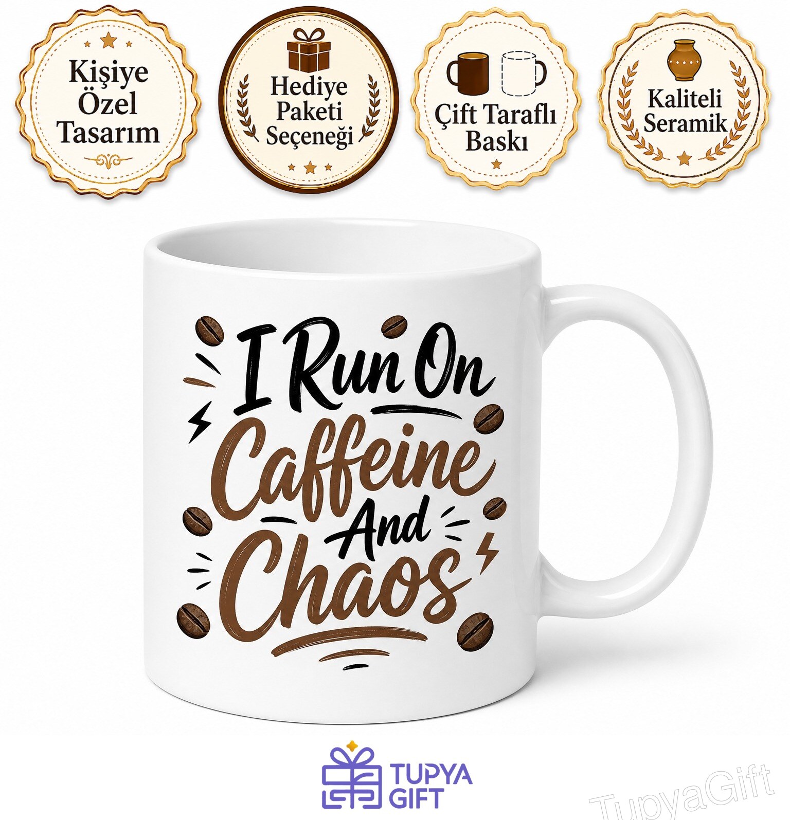 I Run On Caffeine And Chaos Baskılı Kafein Ve Kaosla Çalışırım İngilizce Çay Kupası Hediye