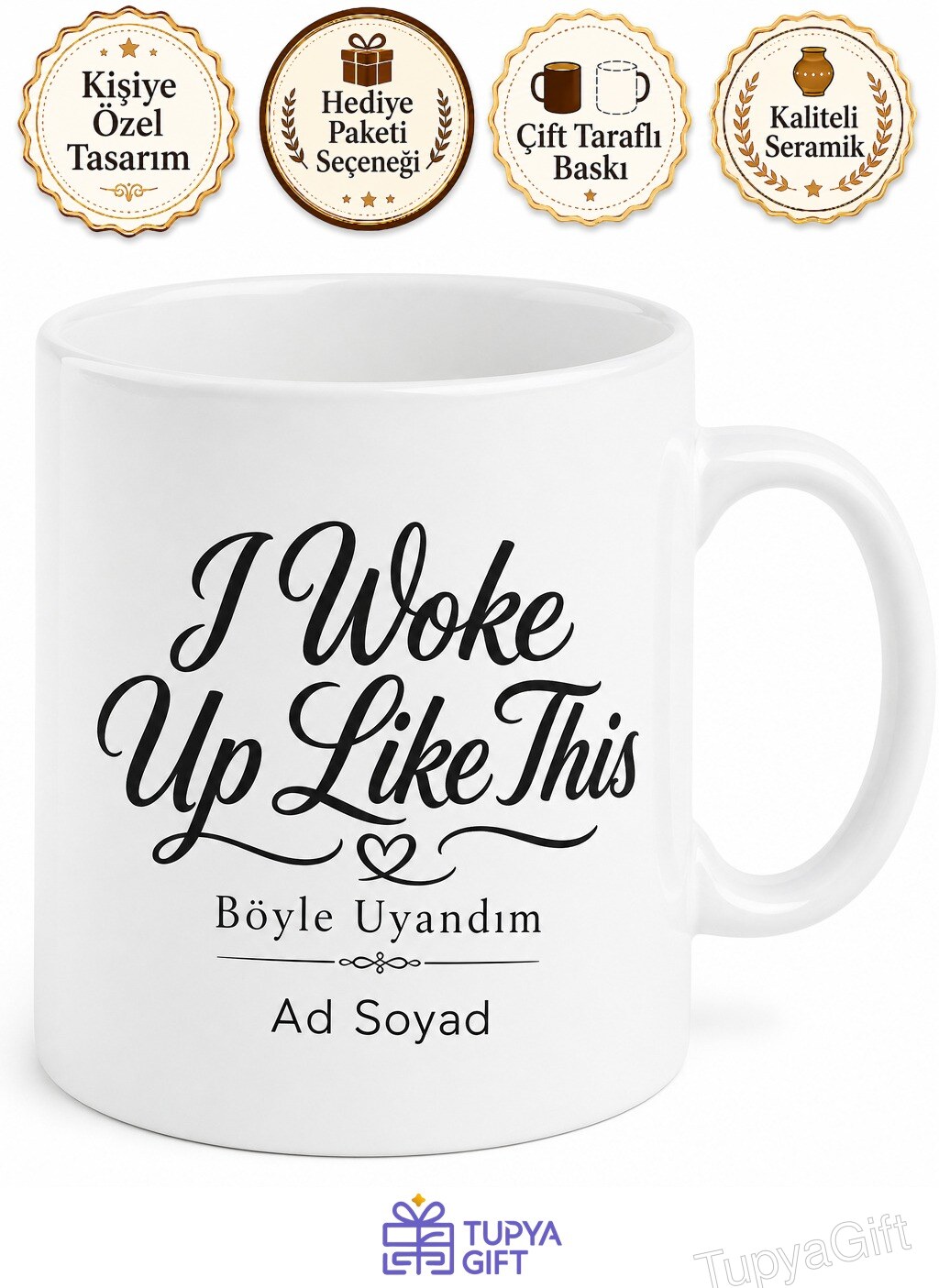 I Woke Up Like This Temalı Özgüvenli Kadınlara İngilizce Baskılı Porselen Kupa Bardak Hediye