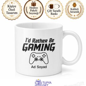 I'd Rather Be Gaming Temalı Oyun Oynamayı Tercih Ederim İngilizce Kahve Kupası Hediye