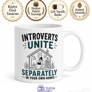 Introverts Unite Separately Baskılı İçe Dönüklere Esprili Kupa Bardak Hediye