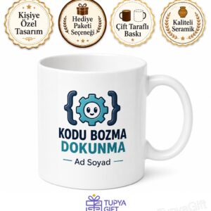 Kodu Bozma Dokunma Yazılı Bilişim Uzmanı Esprili Kupa Bardak Hediye