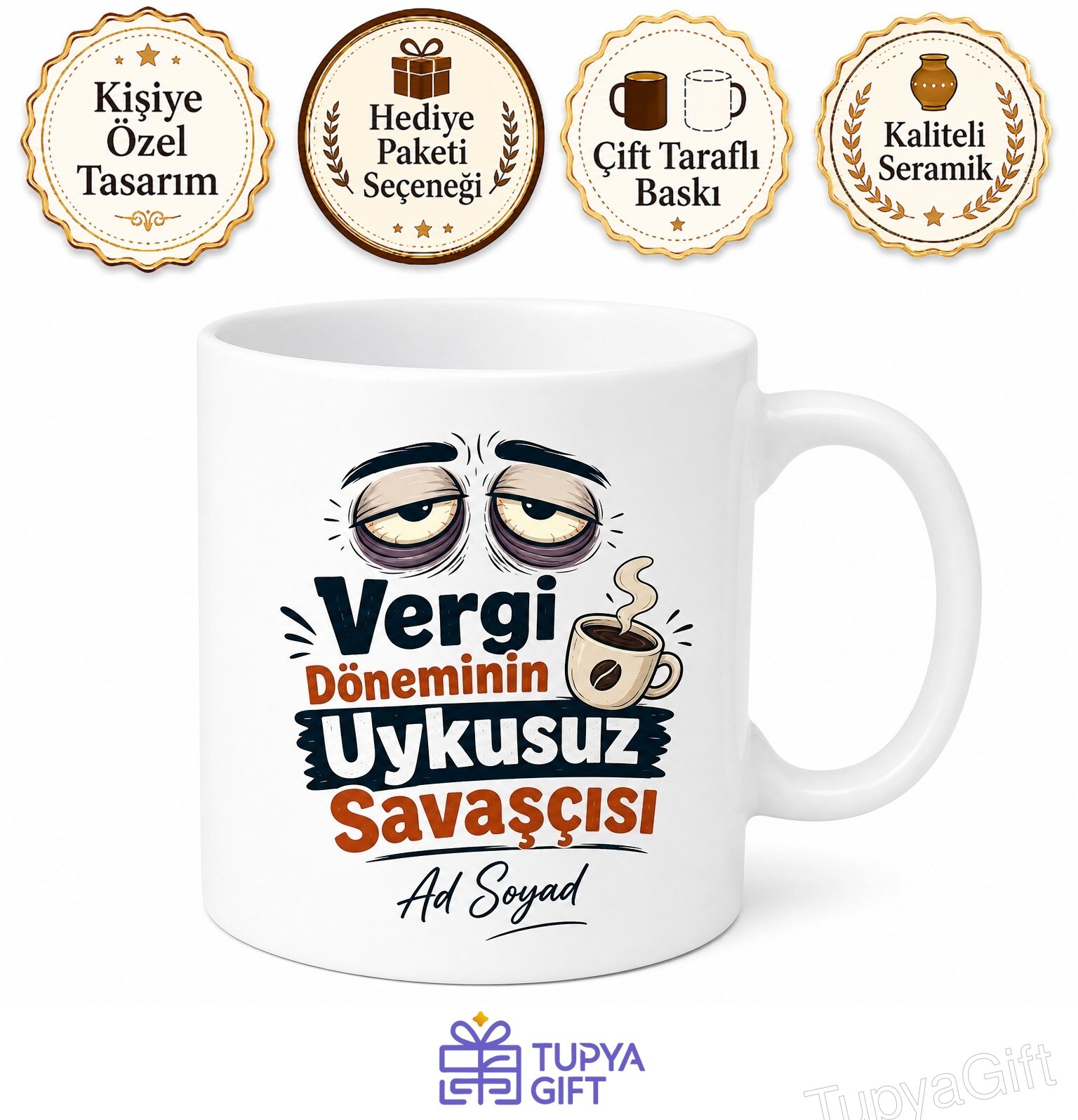 Mali Müşavire Vergi Dönemi Uykusuzluk Savaşçısı Esprili Seramik Kupa Hediye