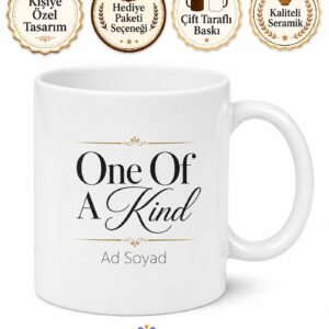 One Of A Kind Temalı Eşsiz Olanlara Özel İngilizce Kupa Bardak Hediye