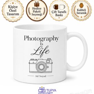 Photography Is Life Temalı Fotoğrafçılık Hayattır İngilizce Kupa Bardak Hediye