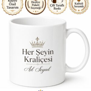 Queen Of Everything Yazılı Her Şeyin Kraliçesi İngilizce Kahve Kupası Hediye