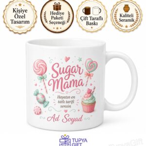 Sugar Mama Temalı Annelere Özel Esprili Kupa Bardak Hediye Baskılı Mug